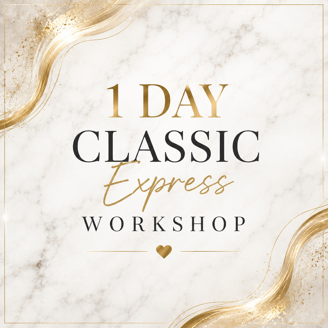 1 Day Classic Express Workshop